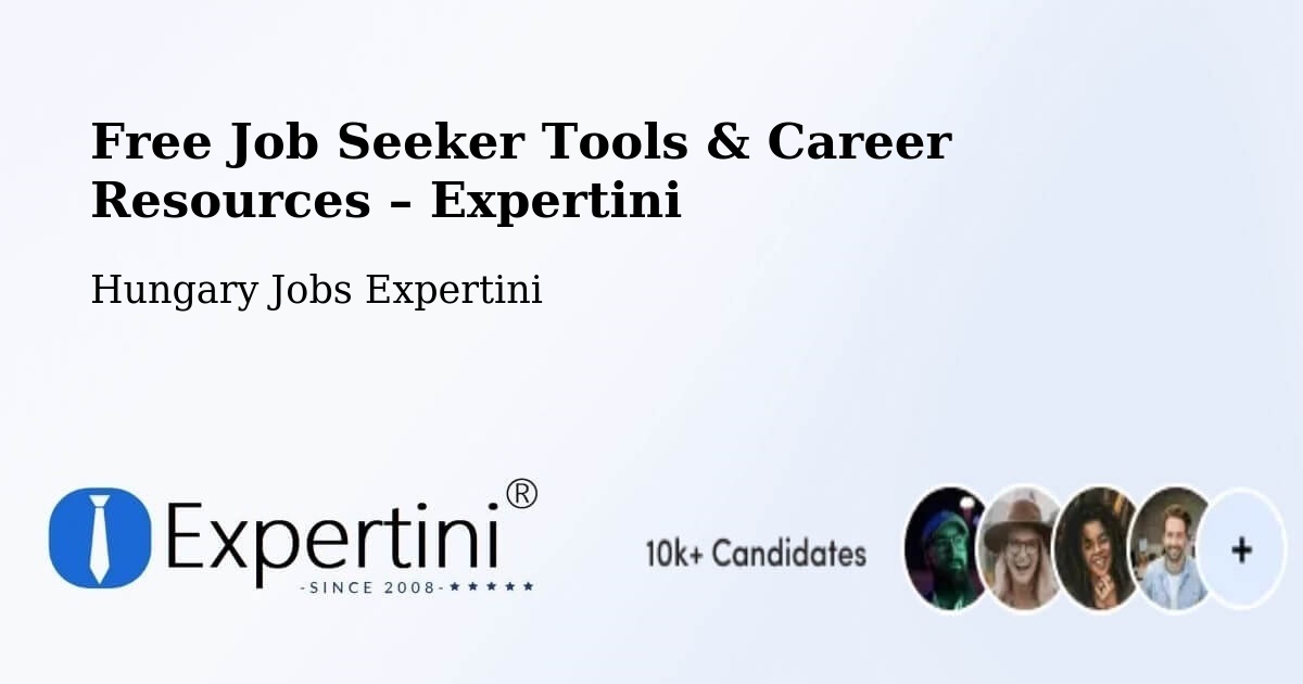 Free Job Seeker Tools & Career Resources – Hatvani Járás - Hatvani Járás, Hungary Jobs Expertini